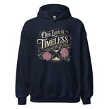 Our Love is Eternal – Cherish the Moment - - Hoodies