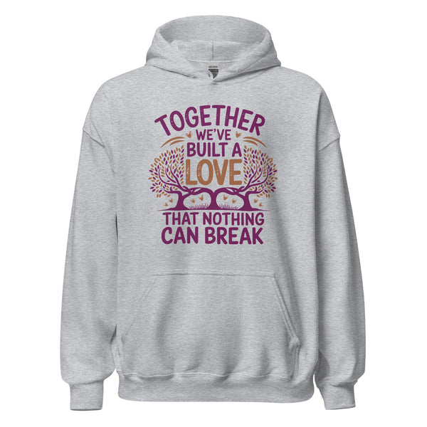 Together Forever - A Love That Stands the Test of Time - Sport Grey - Hoodies