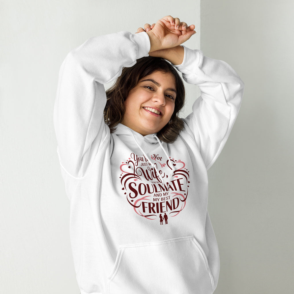 A Wife, A Soulmate, A Best Friend – All in One Hoodie - White - Hoodies