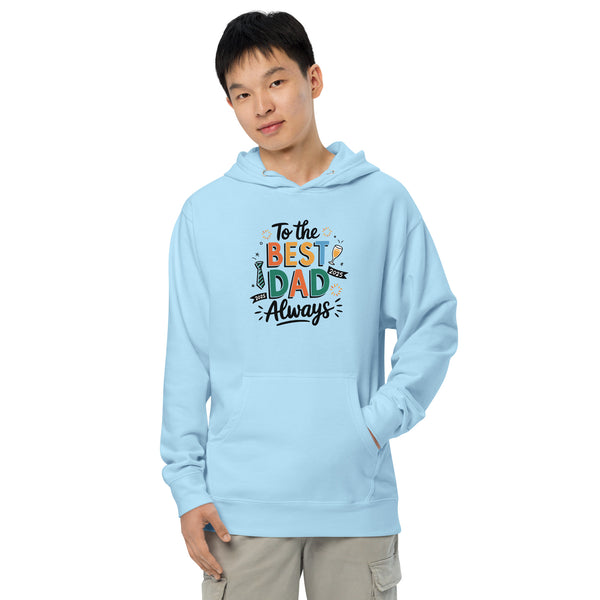 Father’s Day Hoodie for the Best Dad Always - Blue Aqua - Hoodies
