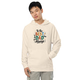 Father’s Day Hoodie for the Best Dad Always - Bone - Hoodies