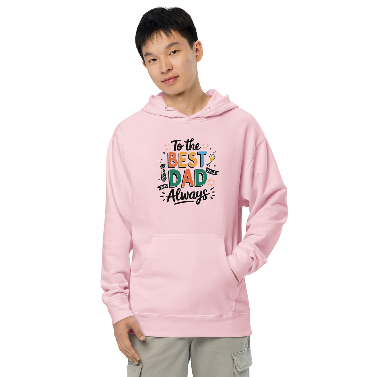 Father’s Day Hoodie for the Best Dad Always - Light Pink - Hoodies