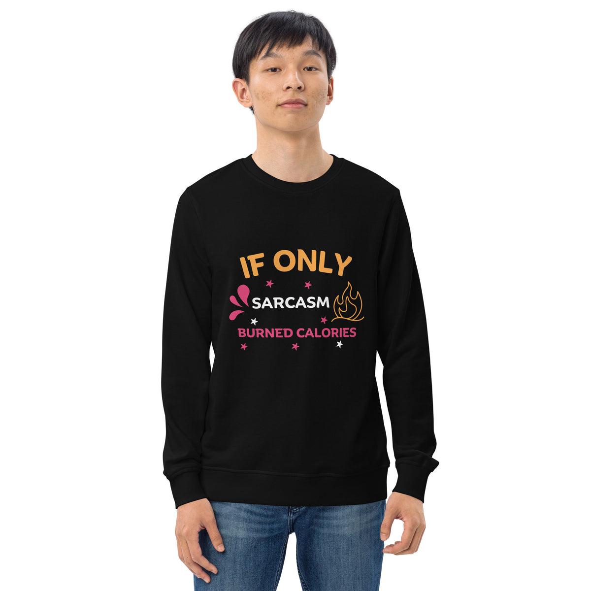 Calorie-Free Humor - Bold Sarcasm Design - - Sweatshirts