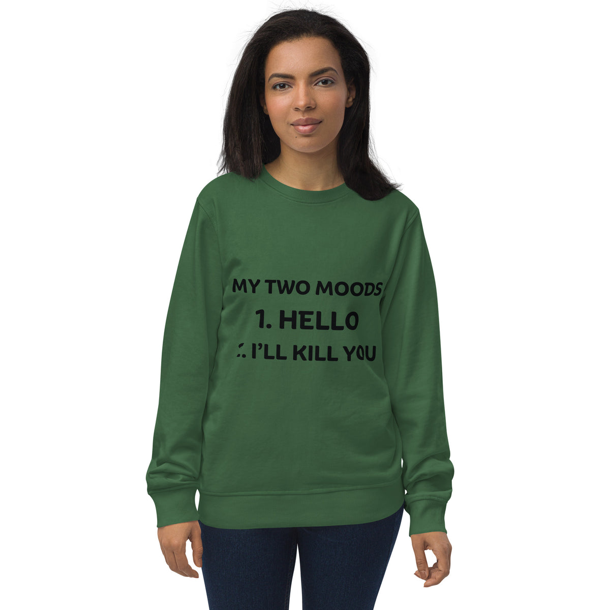 Two Moods, One Sweatshirt - Hello & I'll Kill You - Bottle Green - Sweatshirts