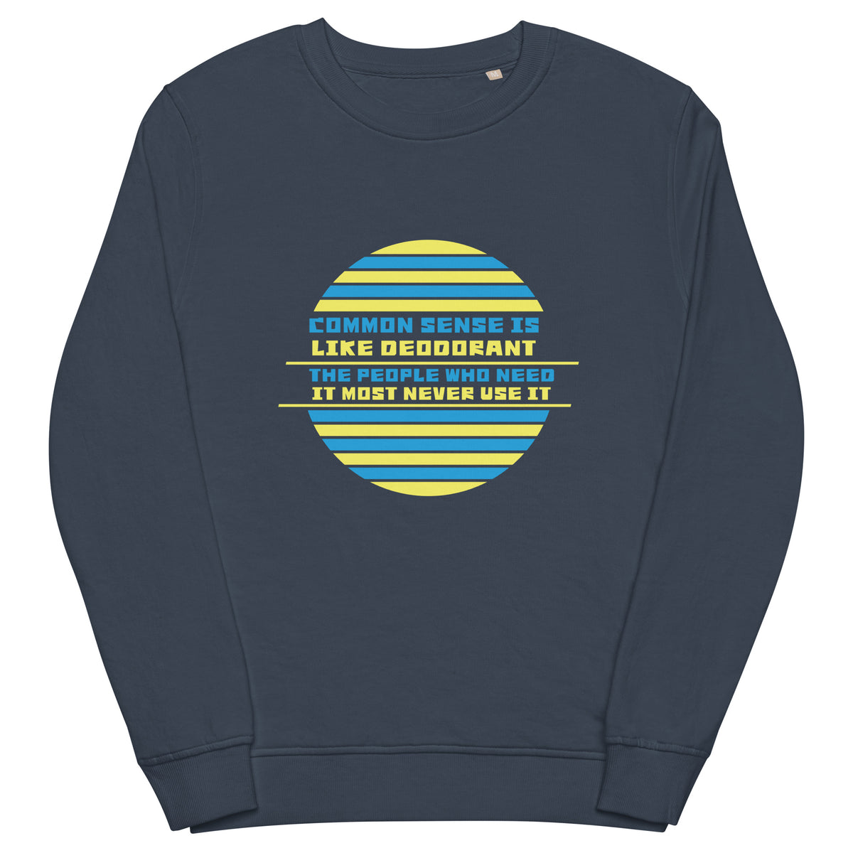 Wit and Wisdom - Common Sense Sweatshirt - - Sweatshirts