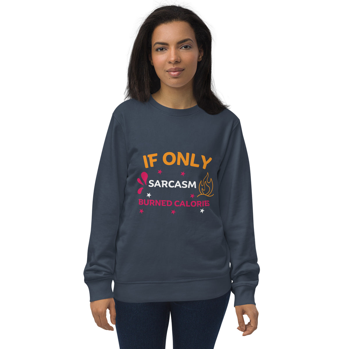 Calorie-Free Humor - Bold Sarcasm Design - - Sweatshirts