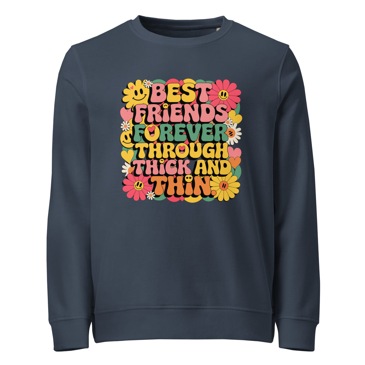 Best Friends for Life - Colorful and Joyful Tribute - - Sweatshirts