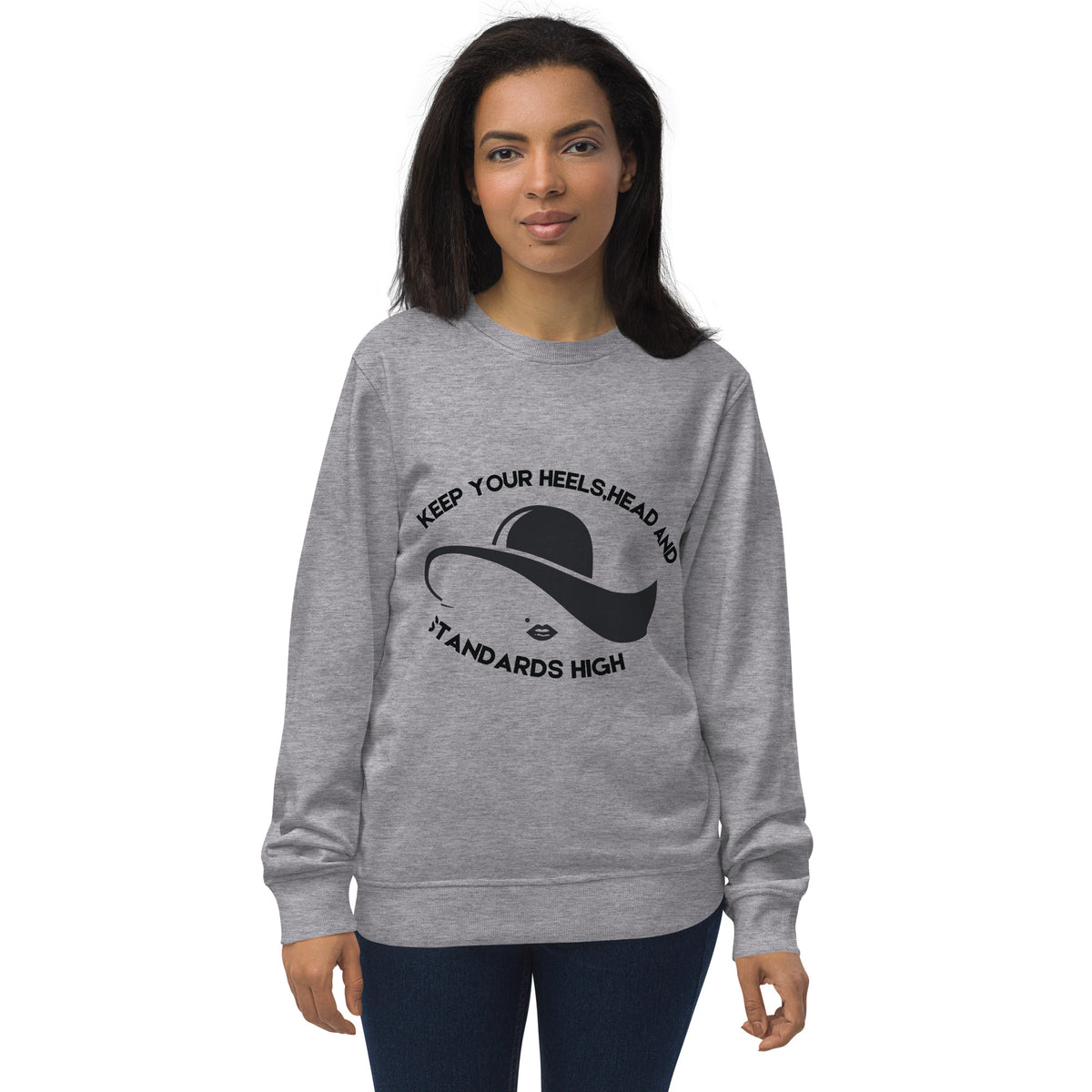 Minimalist Sophistication - Keep Your Standards High - Grey Melange - Sweatshirts