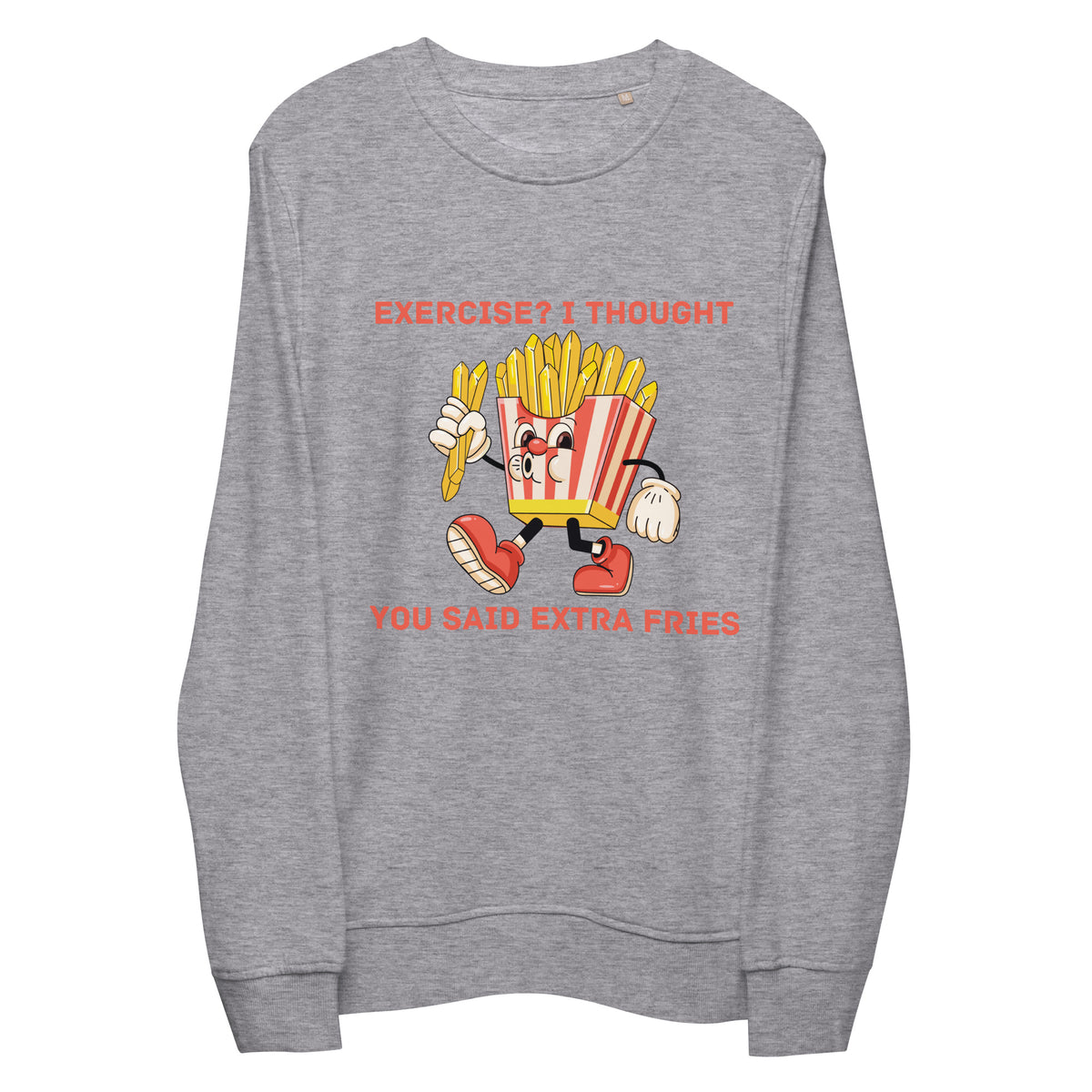 Fun & Play - Extra Fries Humor Sweatshirt - - Sweatshirts