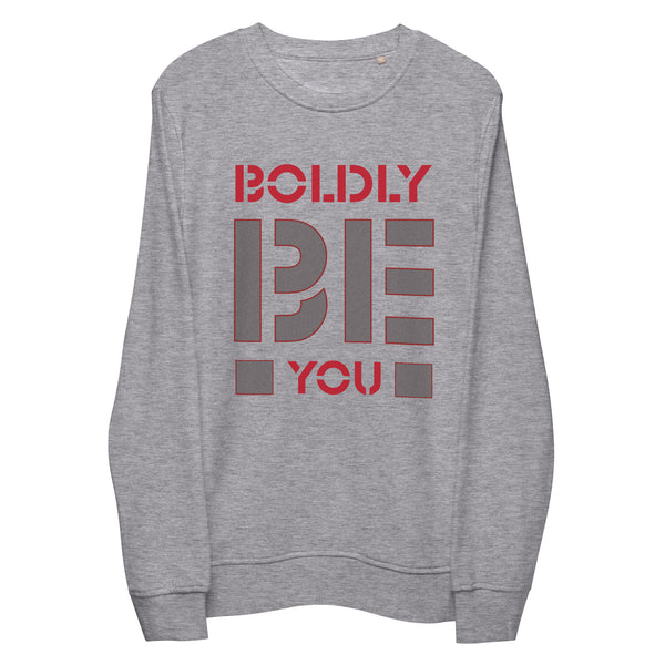 Express Yourself - Boldly and Uniquely You - - Sweatshirts