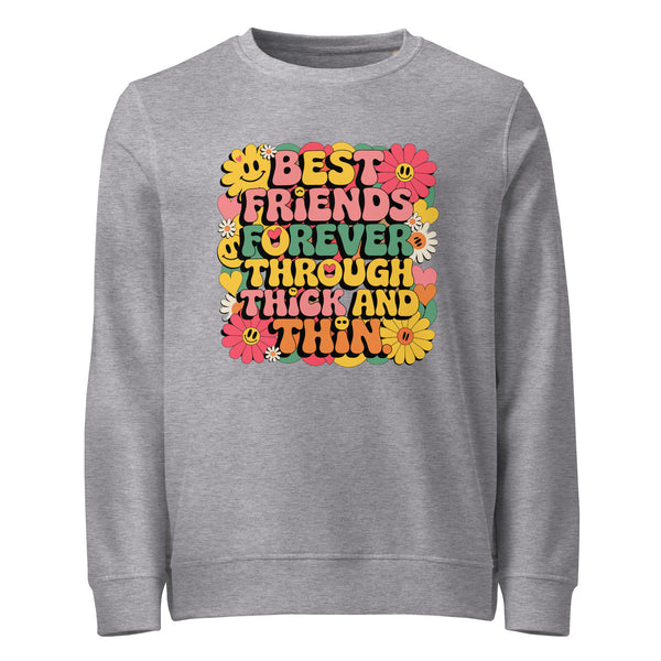 Best Friends for Life - Colorful and Joyful Tribute - - Sweatshirts