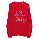 Wi-Fi Lover - Here Just for the Signal - - Sweatshirts