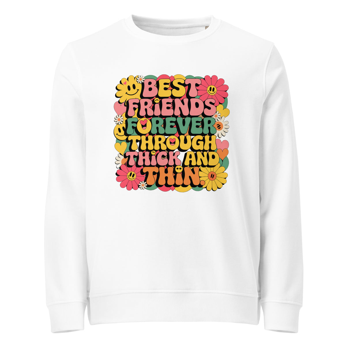 Best Friends for Life - Colorful and Joyful Tribute - - Sweatshirts