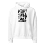 Festive Besties Hoodie – Celebrate Friendship in Style - - Hoodies