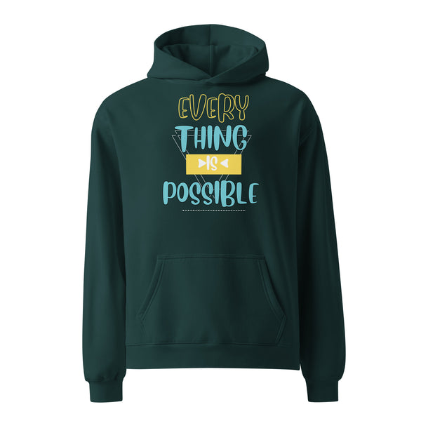 Everything is Possible - Colorful Inspiration Hoodie - - Hoodies