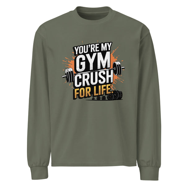 Gym Crush for Life – Fitness Passion Tee - Cypress - Long Sleeve Shirt