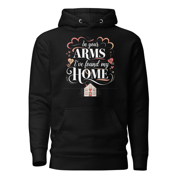 In Your Arms - A Cozy Embrace Hoodie - - Hoodies