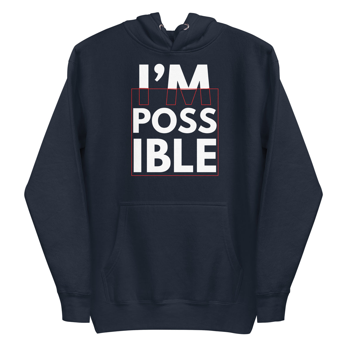 Empowerment Statement - I'M POSSIBLE Hoodie - - Hoodies