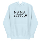 Coffee Lover's Essential - Mama Needs Coffee Hoodie - - Unisex Hoodies