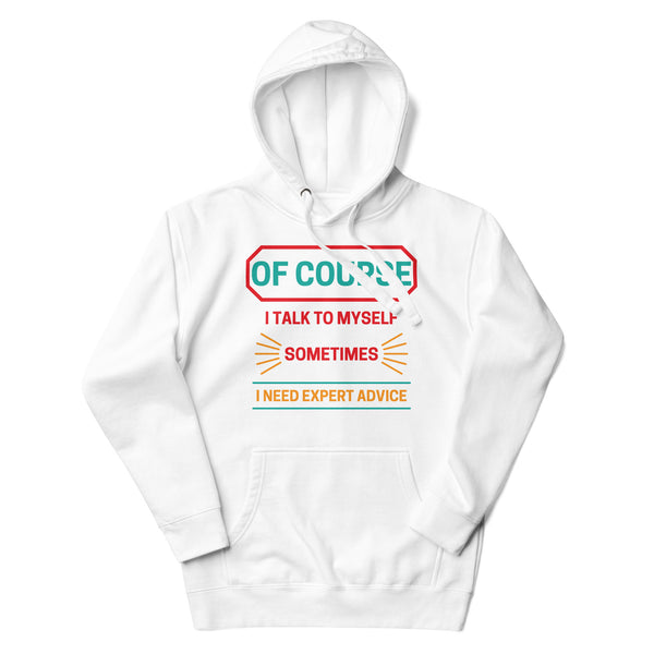 Playful Wisdom - Talk to Myself Hoodie - - Unisex Hoodies