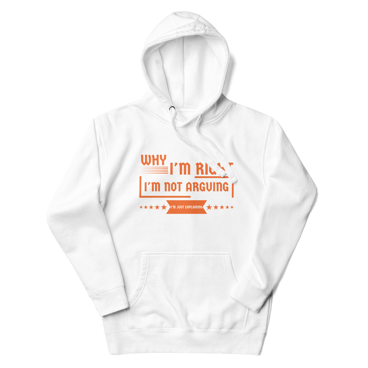 Bold Statements - I'm Just Explaining Hoodie - - Unisex Hoodies