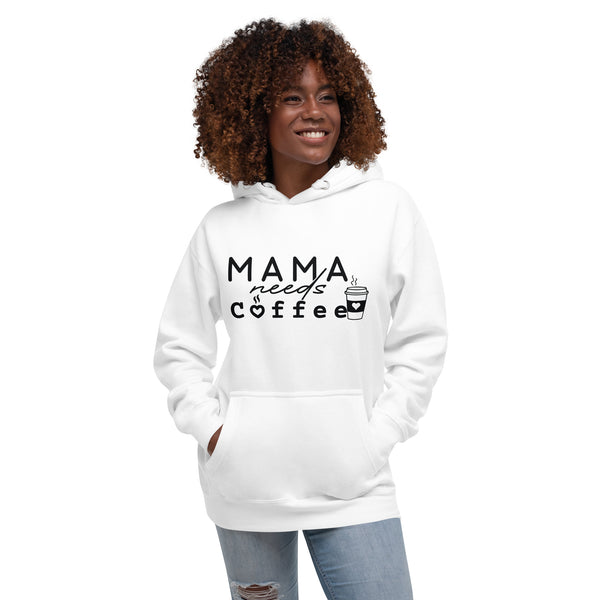 Coffee Lover's Essential - Mama Needs Coffee Hoodie - White - Unisex Hoodies