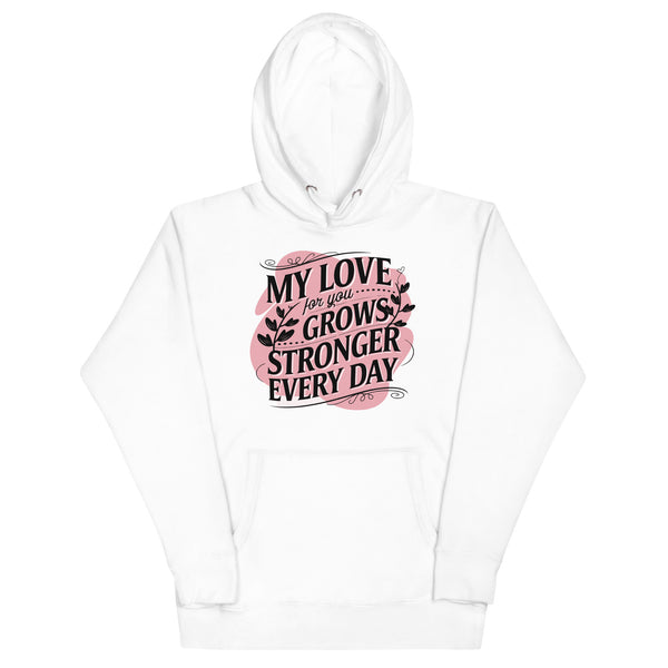 Evergreen Affection - Love Grows Daily - - Hoodies