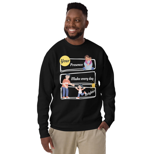 Shining Together - Celebrate the Presence of Dad - - Sweatshirts