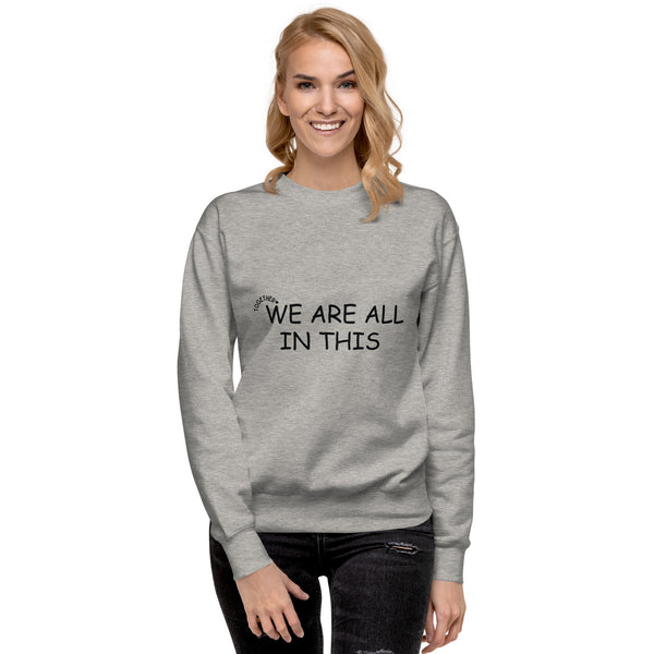 Unity Together Sweatshirt - Warmth in Every Stitch - - Unisex Sweatshirts