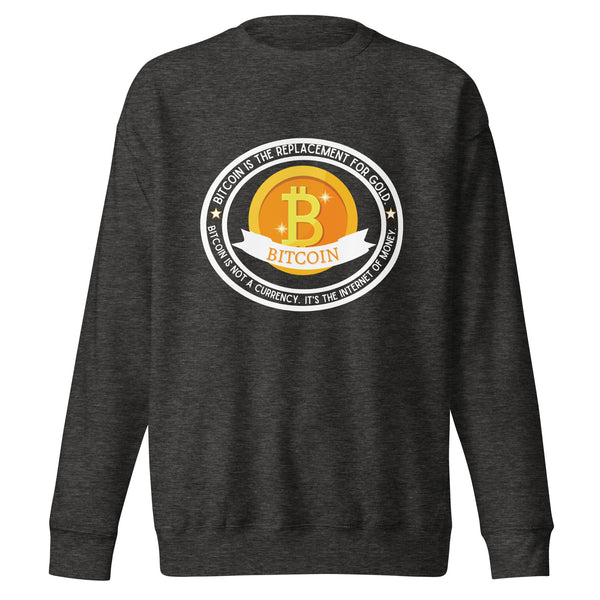 Bitcoin Prestige - The Internet of Money Sweatshirt - - Unisex Sweatshirts