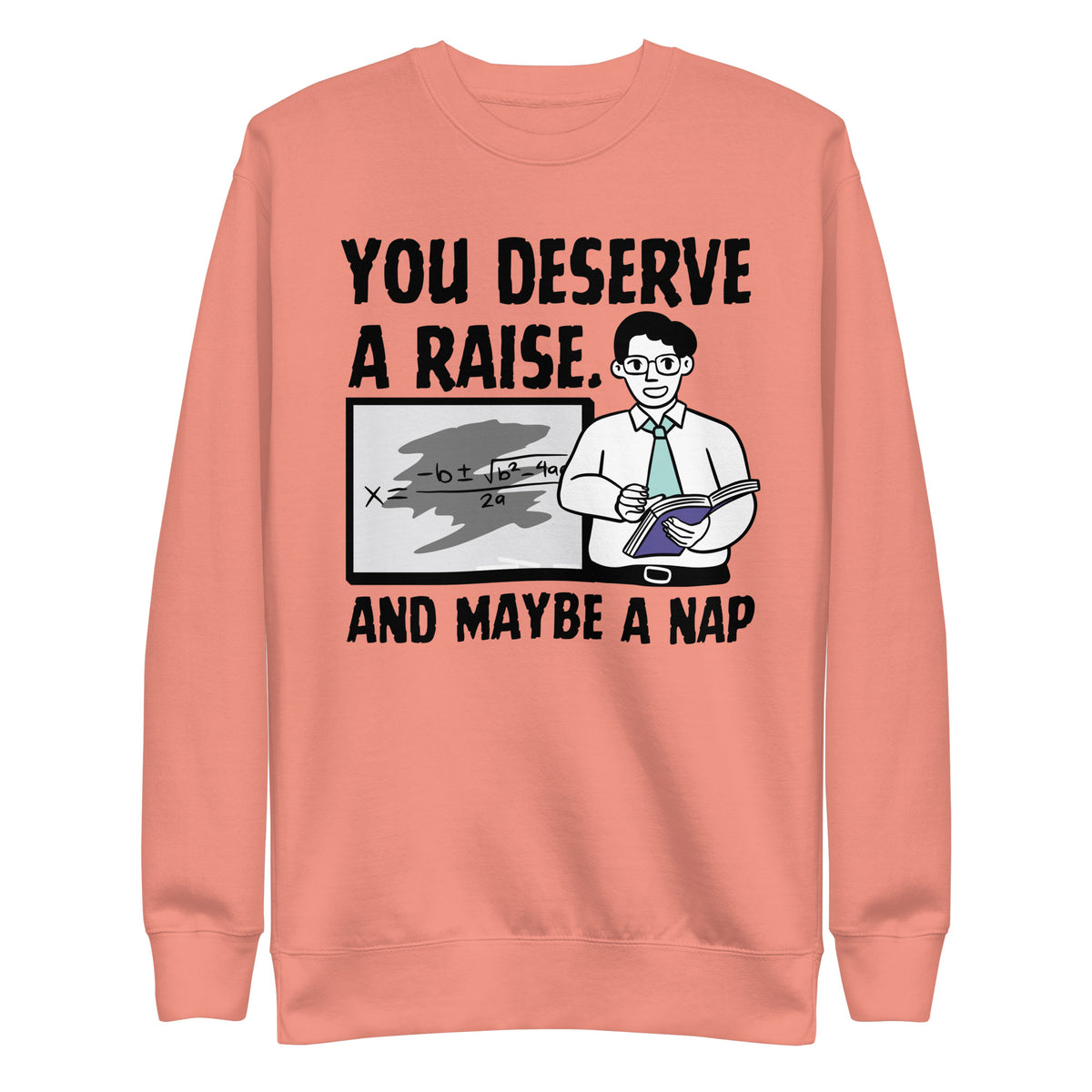 The Friendly Equation - For Teachers Who Inspire - Dusty Rose - Sweatshirts