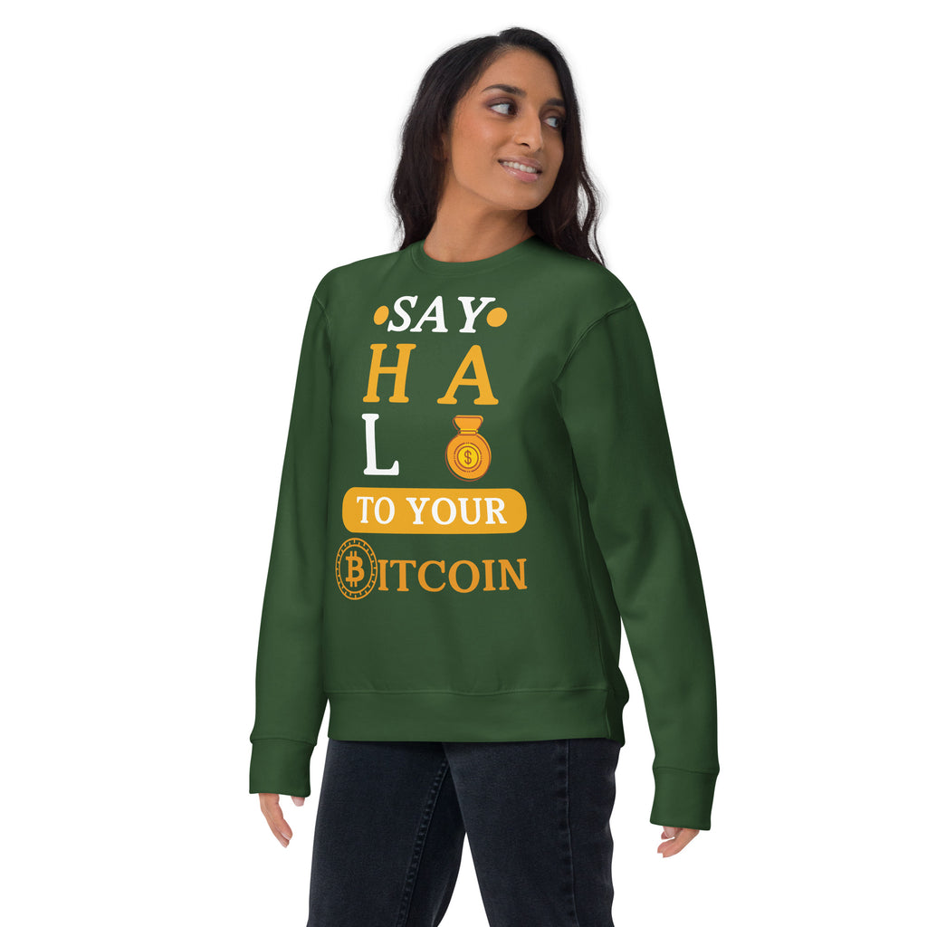 Say HALO to Bitcoin - Bold Wealth Sweatshirt - Forest Green - Unisex Sweatshirts