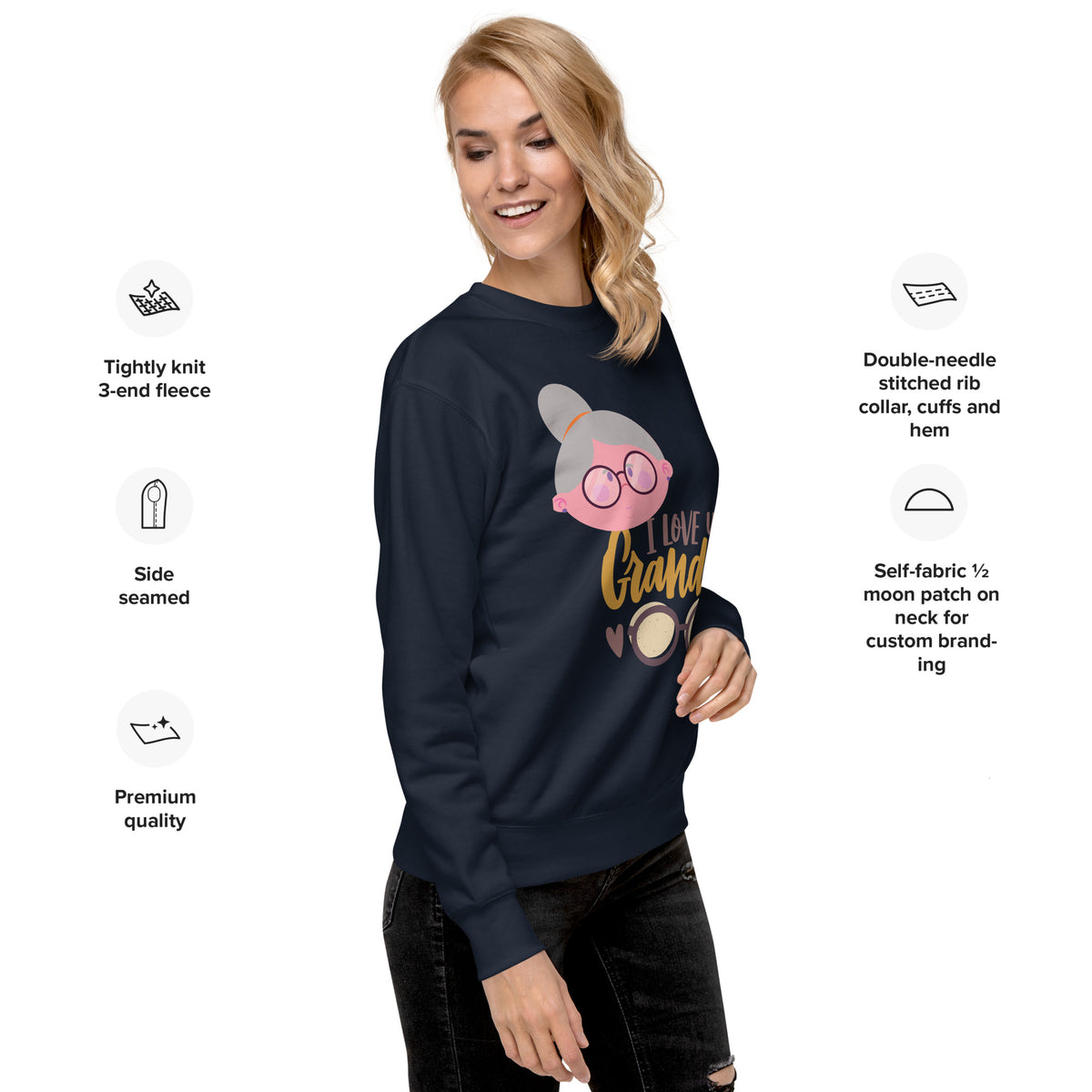 I Love You Grandma - The Perfect Sweatshirt - - Sweatshirts