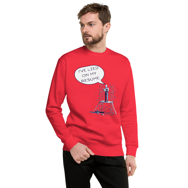 Resume Rewrites - The Construction of Fibs - Team Red - Sweatshirts