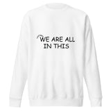 Unity Together Sweatshirt - Warmth in Every Stitch - - Unisex Sweatshirts