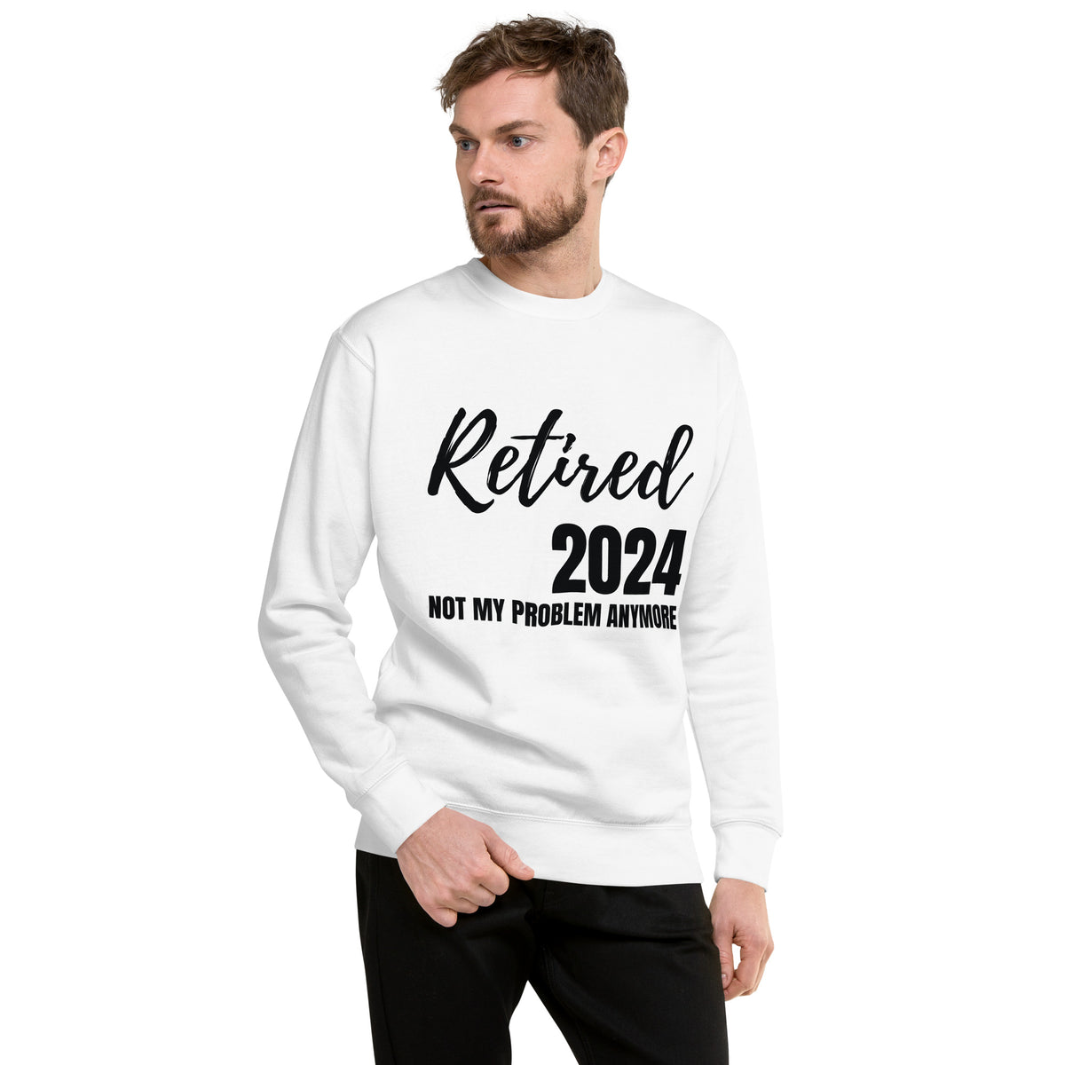 Farewell Work, Hello Freedom - Retired 2024 Sweatshirt - White - Sweatshirts