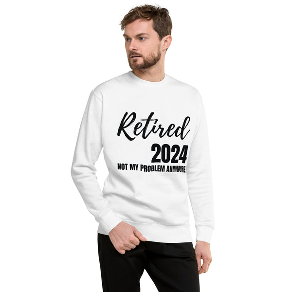 Farewell Work, Hello Freedom - Retired 2024 Sweatshirt - White - Sweatshirts