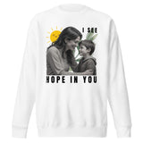 I See Hope - A Heartwarming Gift for Mom - - Sweatshirts