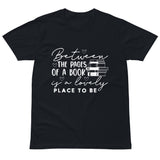 Between the Pages - Literary Inspiration Unisex Tee - - Comfortable Men's Tees Comfortable Women's Tees