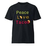 Love Tacos - Love Life - Happy Taco Day Tee - -