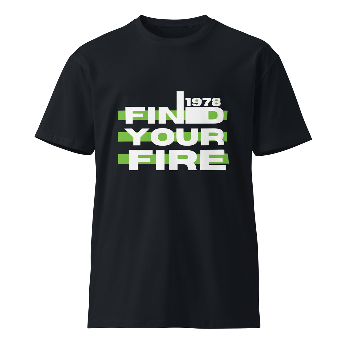 1978 Inspired 'Find Your Fire' Premium Tee - - T-shirts