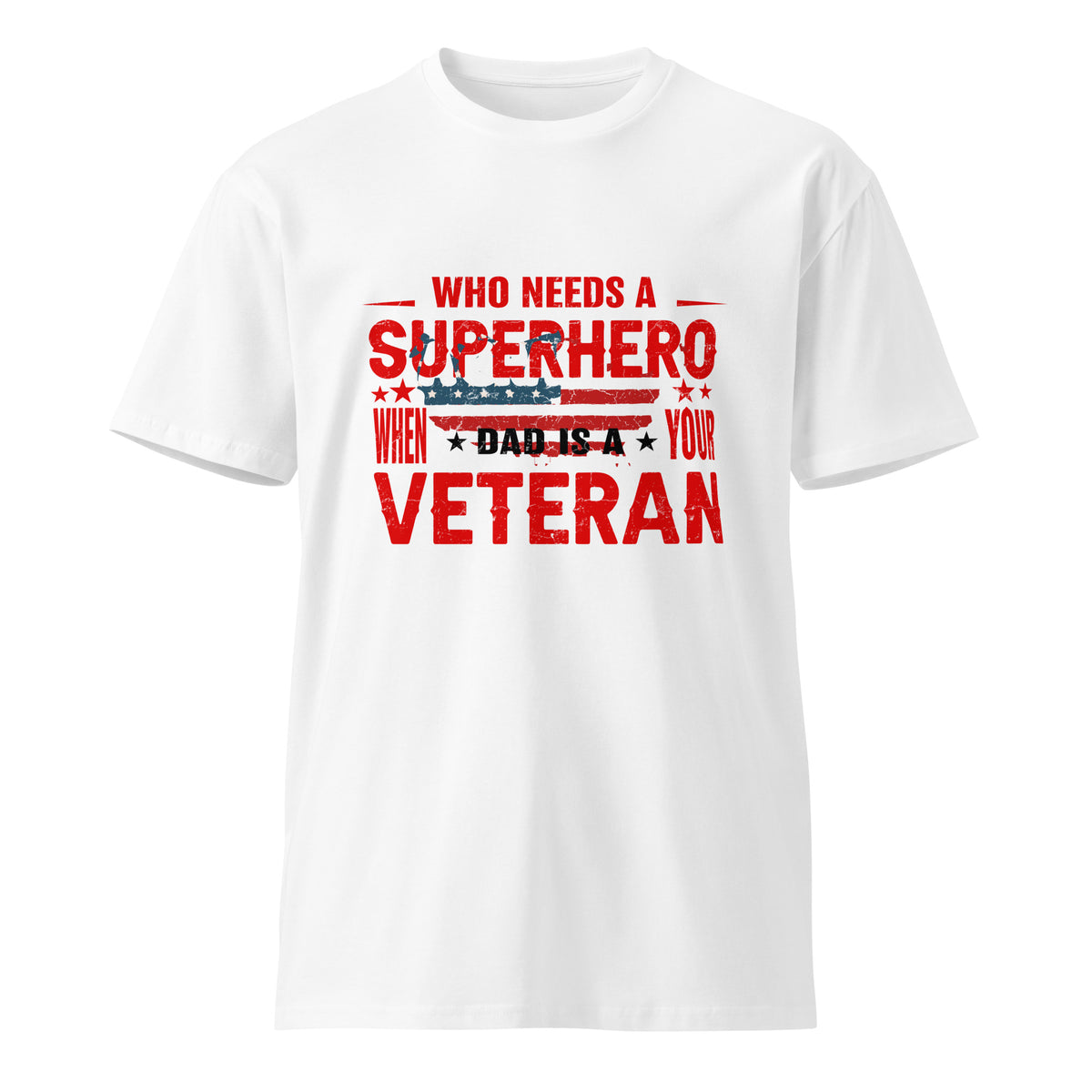 Dad, the Real Superhero - Inspirational T-shirt for Father's Day - - T-shirts