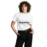 Celebrate in Style - Embrace the Spirit of 'Team Bride' - - T-shirts