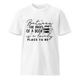 Between the Pages - Literary Inspiration Unisex Tee - White - Comfortable Men's Tees Comfortable Women's Tees