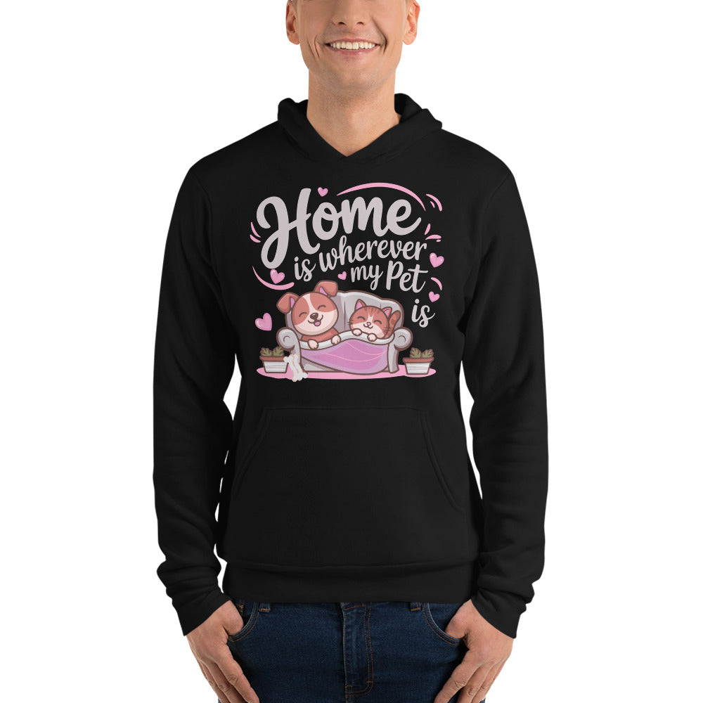 Home is Wherever My Pet Is – A Cozy Tribute for Pet Lovers - - Hoodies