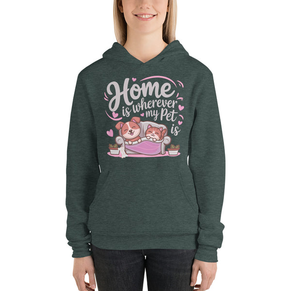 Home is Wherever My Pet Is – A Cozy Tribute for Pet Lovers - Heather Forest - Hoodies