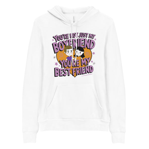 You're Not Just My Boyfriend - You're My Forever - - Hoodies