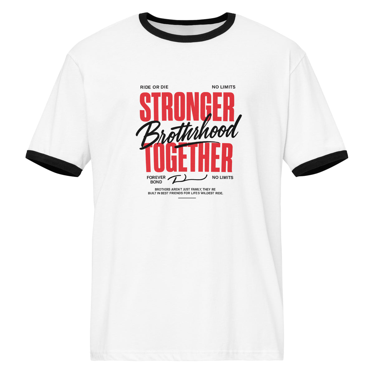 No Limits Brotherhood Unisex Ringer T-shirt – Perfect Gift - - T-Shirts