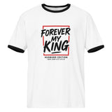 Forever My King Husband Edition Unisex Ringer T-shirt – Gift - - T-Shirts