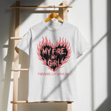 My Fire My Girl Flame Tee – DryBlend® Gift for Her - Ash - T-shirt